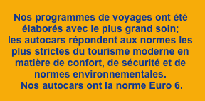 Nos programmes de voyages ont été élaborés avec l